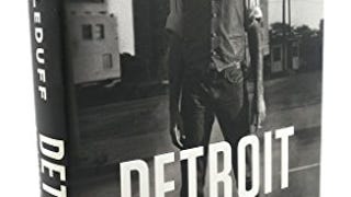 Detroit: An American Autopsy