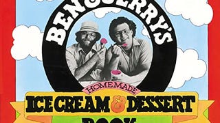 Ben & Jerry's Homemade Ice Cream & Dessert Book