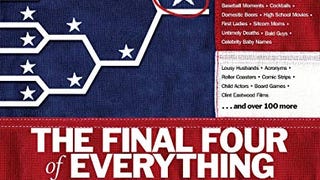 The Final Four of Everything