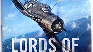 Lords of the Sky: Fighter Pilots and Air Combat, from the...