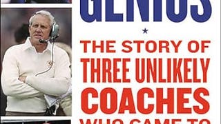 Guts and Genius: The Story of Three Unlikely Coaches Who...