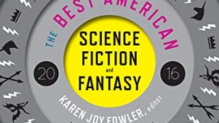 The Best American Science Fiction and Fantasy