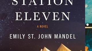 Station Eleven: A Novel (National Book Award Finalist)