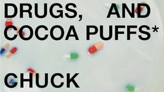 Sex, Drugs, and Cocoa Puffs: A Low Culture Manifesto