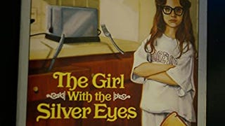The Girl With the Silver Eyes