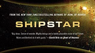 Shipstar: A Science Fiction Novel (Bowl of Heaven)