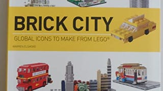 Brick City: Global Icons to Make from LEGO (Brick...LEGO...