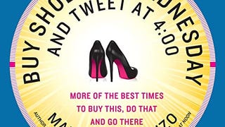 Buy Shoes on Wednesday and Tweet at 4:00: More of the Best...