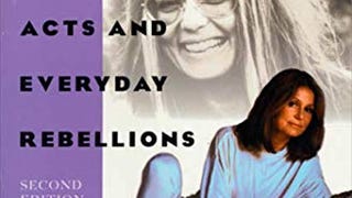 Outrageous Acts and Everyday Rebellions: Second