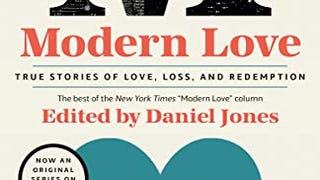 Modern Love, Revised and Updated: True by Jones, Daniel