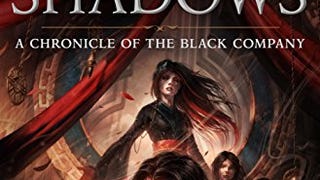 Port of Shadows: A Chronicle of the Black Company (Chronicles...