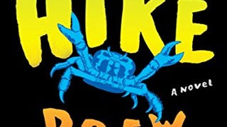The Hike: A Novel