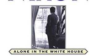 President Nixon: Alone in the White House