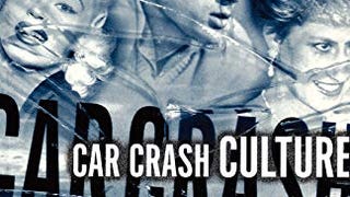 Car Crash Culture