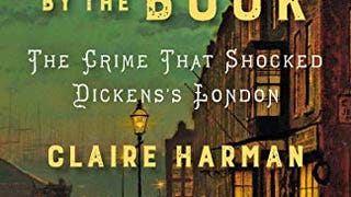 Murder by the Book: The Crime That Shocked Dickens's...