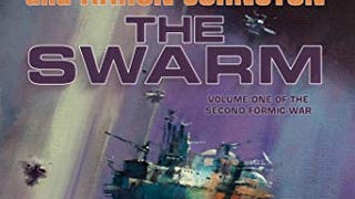 The Swarm: The Second Formic War (Volume 1) (The Second...