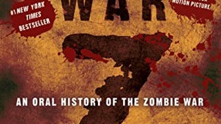 World War Z: An Oral History of the Zombie War