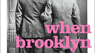 When Brooklyn Was Queer: A History