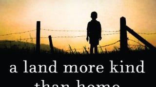 A Land More Kind Than Home: A Novel