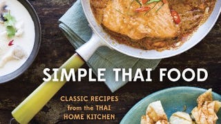 Simple Thai Food: Classic Recipes from the Thai Home Kitchen...