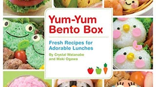 Yum-Yum Bento Box: Fresh Recipes for Adorable