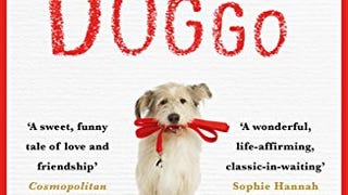 Waiting For Doggo: The feel-good romantic comedy for dog...