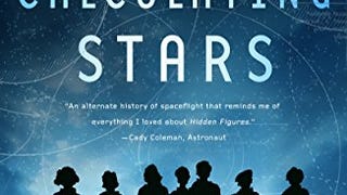 The Calculating Stars: A Lady Astronaut Novel (Lady Astronaut,...