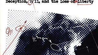 The Terror Conspiracy: Deception, 9/11 and the Loss of...