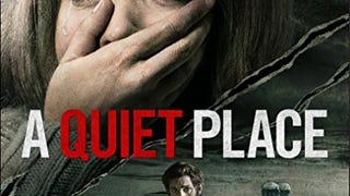 A Quiet Place