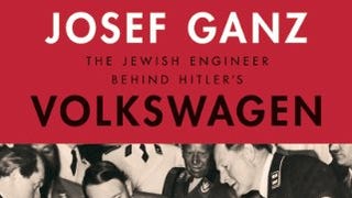 The Extraordinary Life of Josef Ganz: The Jewish Engineer...