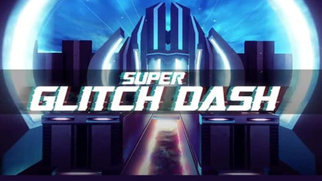 Super Glitch Dash