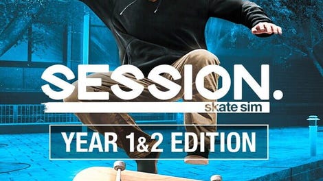 Session: Skate Sim Year One & Two Edition