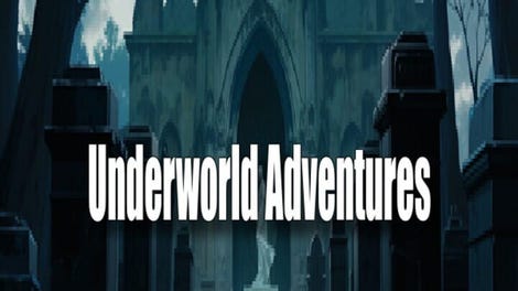 Underworld Adventures