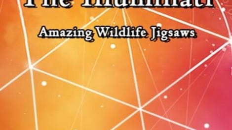 Trials of the Illuminati: Amazing Wildlife Jigsaws