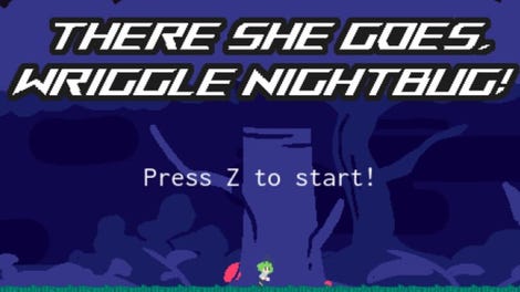 There She Goes, Wriggle Nightbug!