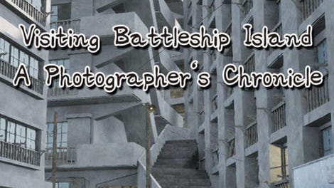 Visiting Battleship Island: A Photographer's Chronicle
