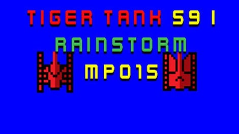 Tiger Tank 59 I: Rainstorm MP015