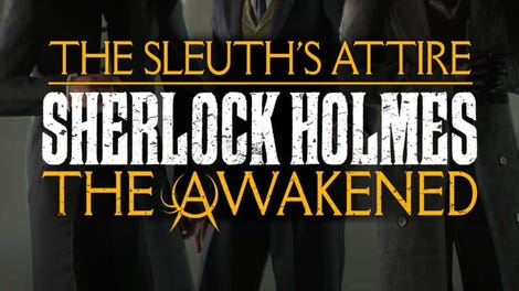Sherlock Holmes: The Awakened - The Sleuth's Attire