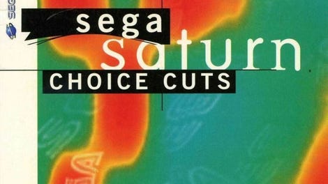 Sega Saturn Choice Cuts