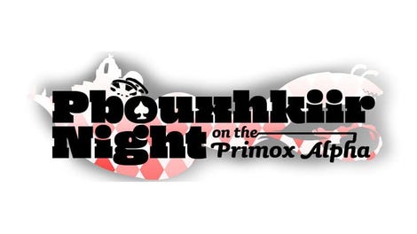 Pbouxhkiir Night on the Primox Alpha