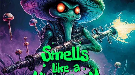 Smells Like A Mushroom: 100% Vegan Edition