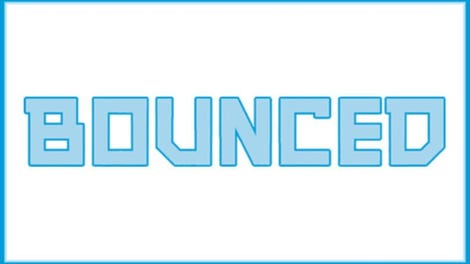 Bounced