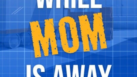 While Mom is Away