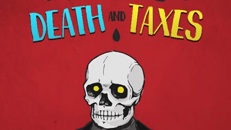 Death and Taxes