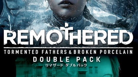 Remothered: Tormented Fathers & Broken Porcelain - Double Pack