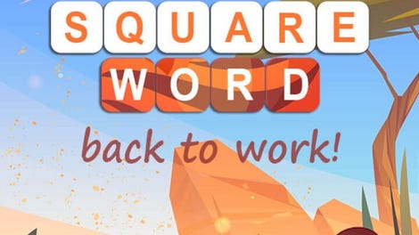 Square Word: Back to Work