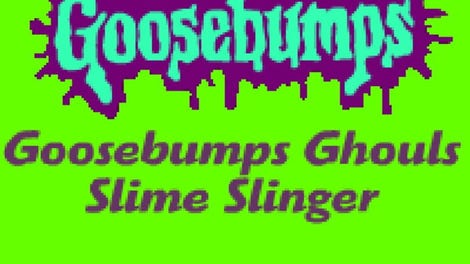 Goosebumps Ghouls Slime Slinger