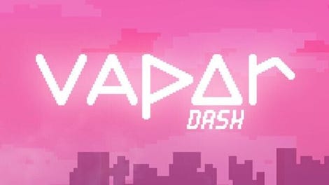 Vapor dash