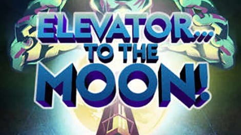 Elevator... to the Moon!