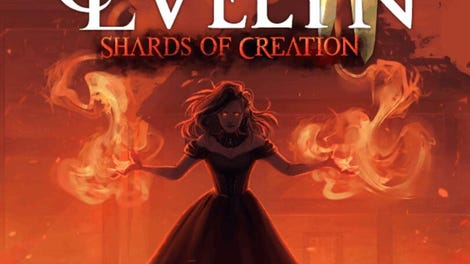 For Evelyn II: Shards of Creation